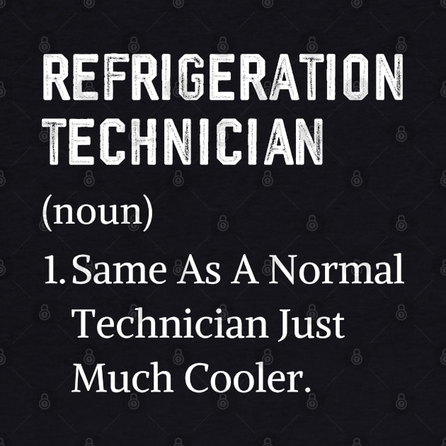 Refrigeration Technician Vintage Definition Refrigeration by Printopedy